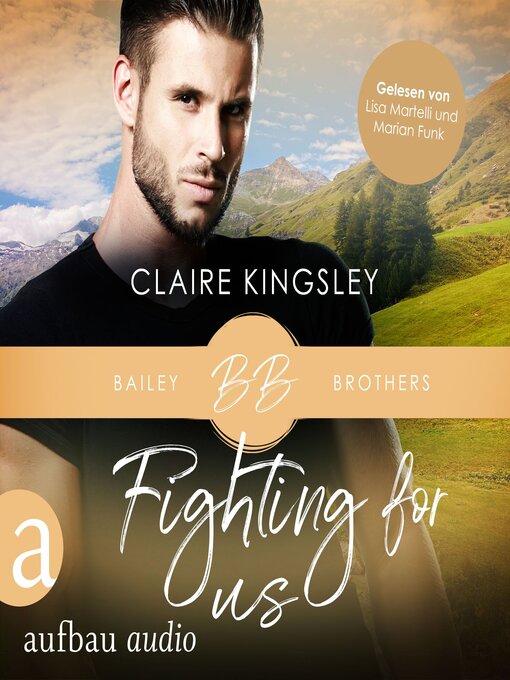 Cover image for Fighting for Us--Bailey Brothers Serie, Band 2 (Ungekürzt)